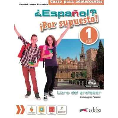 Imagen de ¿Español? ¡Por supuesto! 1 A1. Libro del profesor.: Nueva edición a color