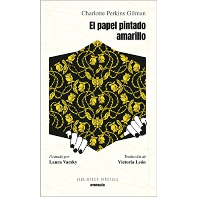 Imagen de El papel pintado amarillo: 1 (Biblioteca Diástole)