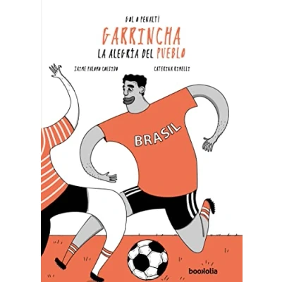 Imagen de Garrincha: la alegría del pueblo: 3 (ILUSTRADOS/GOL O PENALTI)