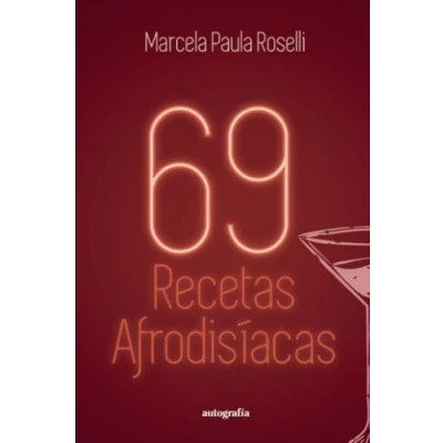 Imagen de 69 recetas afrodisíacas