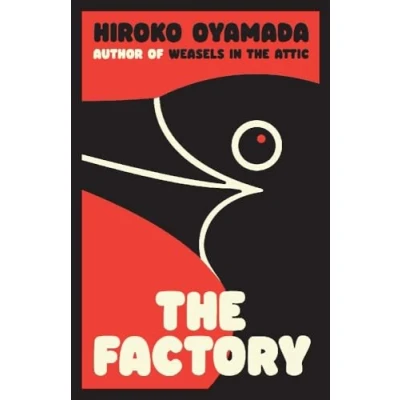 Imagen de The Factory Hiroko Oyamada (autor)