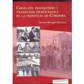 Imagen de Crisis Del Franquismo Y Transicion Democratica En La Provincia De Cord