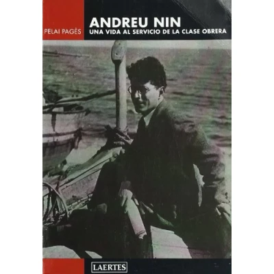 Imagen de Andreu Nin: Una Vida Al Servicio De La Clase Obrera