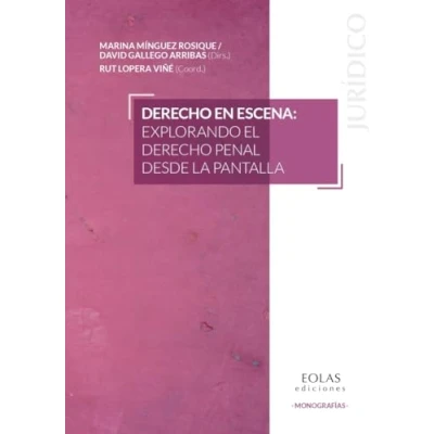 Imagen de Derecho En Escena: Explorando El Penal Desde La Pantalla