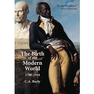 Imagen de The Birth Of Modern World 1780 1914: Global Connections And C Ompa