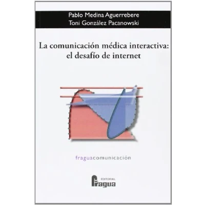 Imagen de La Comunicacion Medica Interactiva: El Desafio De Internet