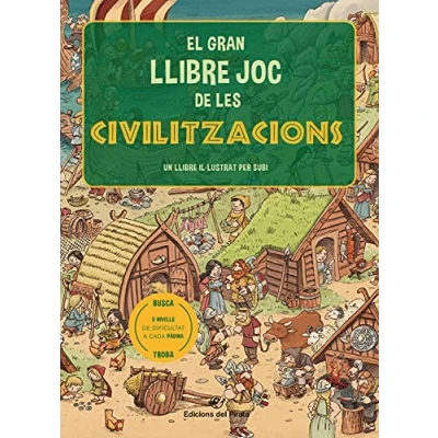Imagen de El gran llibre joc de les civilitzacions: Un amb 3 nivells a 8 anys. Coneix 6 civilitzacions diferents!: 1 (Llibres joc)
