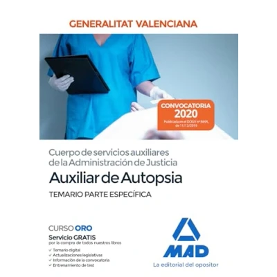 Imagen de Cuerpo de servicios auxiliares la Administración Justicia Generalitat Valenciana, escala Auxiliar Autopsia. Temario parte específica