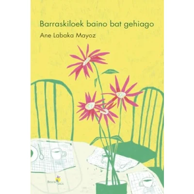 Imagen de Barraskiloek baino bat gehiago: 16 (Bioleta Saila)
