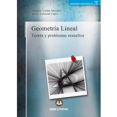 Imagen de Geometría Lineal: Teoría y problemas resueltos