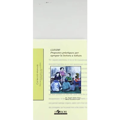 Imagen de LLEGIM!: Propostes pràctiques per apropar la lectura a tothom (Col·lecció Manuals)