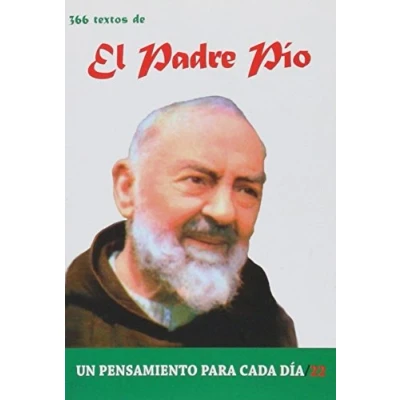 Imagen de 366 Textos del Padre Pio: Textos. Un pensamiento para cada Dia. (Un día)