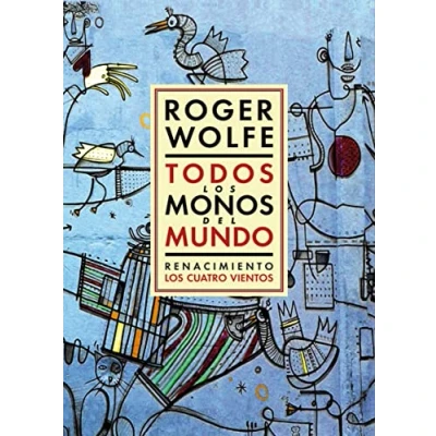 Imagen de Todos los monos del mundo (LOS CUATRO VIENTOS)