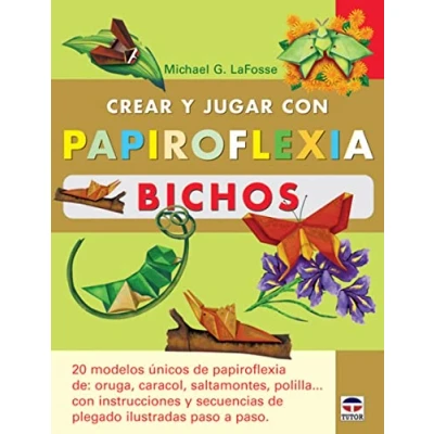 Imagen de Crear y jugar con papiroflexia. Bichos