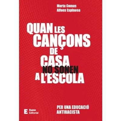 Imagen de Quan Les Cançons De Casa No Sonen A L Escola