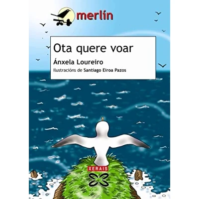 Imagen de Ota quere voar (INFANTIL E XUVENIL MERLÍN De 7 anos en diante)