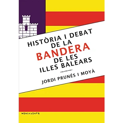 Imagen de Història i debat de la bandera les Illes Balears: 147 (Menjavents)