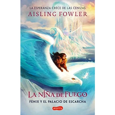 Imagen de La niña de fuego: Fénix y el palacio escarcha (Libro 2) (HarperKids)