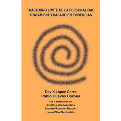 Imagen de TRASTORNO LÍMITE DE LA PERSONALIDAD, TRATAMIENTO BASADO EN EVIDENCIAS