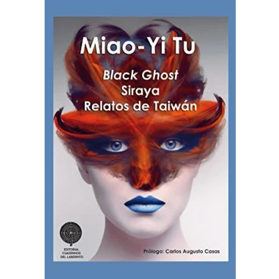 Imagen de Black Ghost. Siraya: Relatos de Taiwán: 2 (COLECCION NEBULOSA)