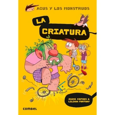 Imagen de La Criatura: Volume 18 (Agus y los monstruos)