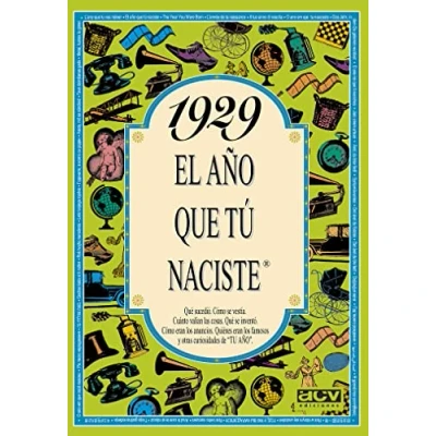 Imagen de 1929 El año que tú naciste