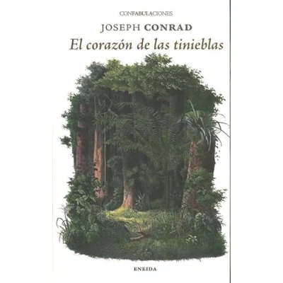 Imagen de EL corazón de las tinieblas: 128 (confabulaciones)