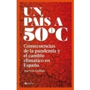 Imagen de Un Pais A 50º C: Consecuencias De La Pandemia Y El Cambio Climatico