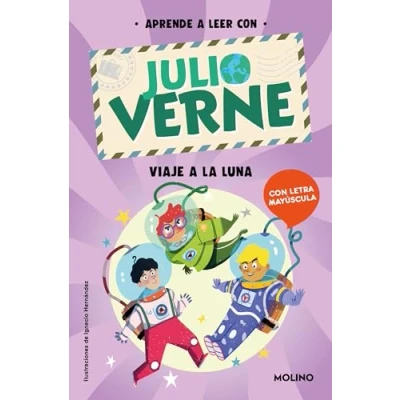 Imagen de Aprende a leer Con Julio Verne Viaje la Luna: letra MAYÚSCULA: 2 (Peques)