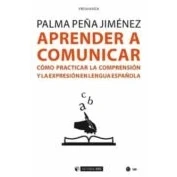 Imagen de Aprender A Comunicar: Cómo Practicar La Comprensión Y Expresión En