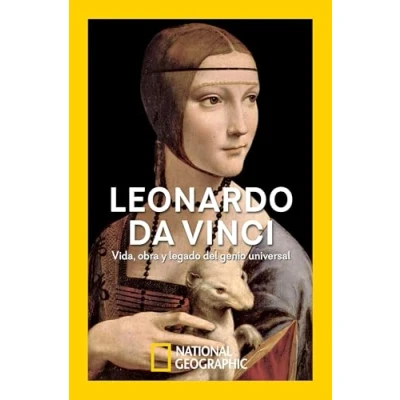 Imagen de Leonardo Da Vinci: Vida, obra y legado del genio universal (National Geographic)