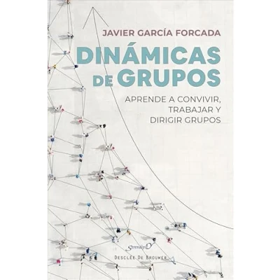 Imagen de Dinámicas de grupos. Aprende a convivir, trabajar y dirigir grupos.: 236 (Serendipity)