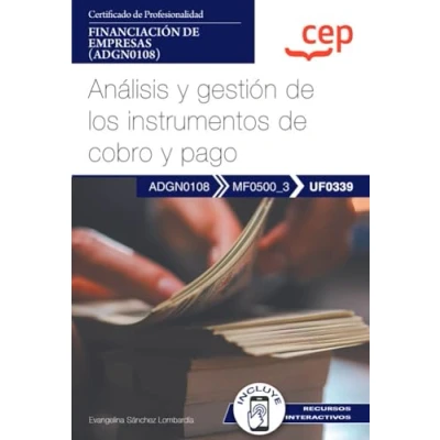 Imagen de Manual. Análisis y gestión de los instrumentos cobro pago (UF0339). Certificados profesionalidad. Financiación empresas (ADGN0108) (FORMACION)