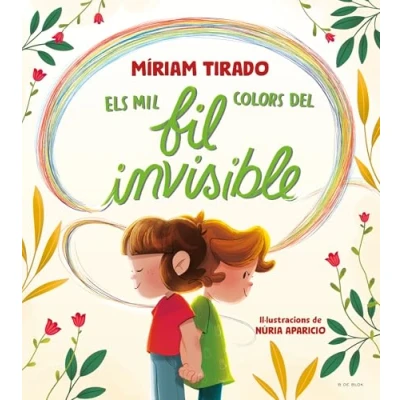 Imagen de Els mil colors del fil invisible (B de Blok)