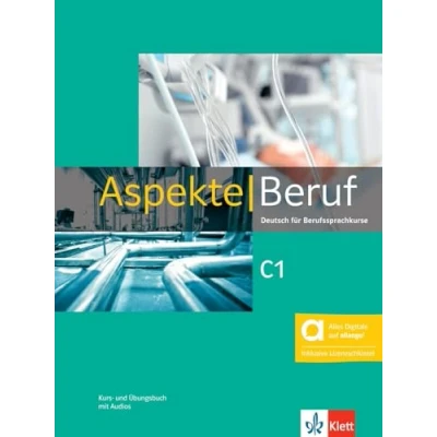 Imagen de ASPEKTE BERUF C1 K?B: Deutsch für Berufssprachkurse. Kurs und Übungsbuch mit Audios inklusive Lizenzschlüssel allango (24 Monate) (KLETT)