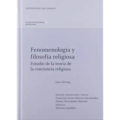 Imagen de Fenomenología y Filosofía religiosa: Estudio de la teoría conciencia 7 (Studia Philosophica Matritensia)