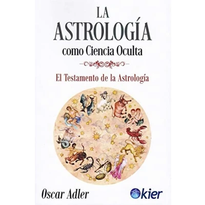 Imagen de la Astrología como ciencia oculta: El Testamento de (SIN COLECCION)