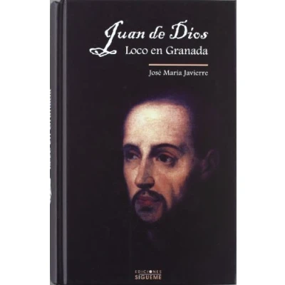 Imagen de Juan de Dios. Loco En Granada. (Nuevo): 19 (El Rostro los Santos)