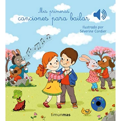 Imagen de Mis primeras canciones para bailar (Libros con sonido)