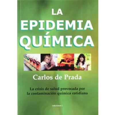 Imagen de La Epidemia Química (SIN COLECCION)