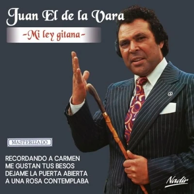 Imagen de Mi Ley Gitana Juan El De La Vara