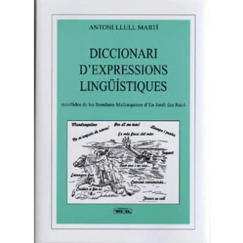 Imagen de Diccionari d&#039;expressions linguístiques recollides a les rondalles mallorquines: 54 (Els Treballs i els Dies)