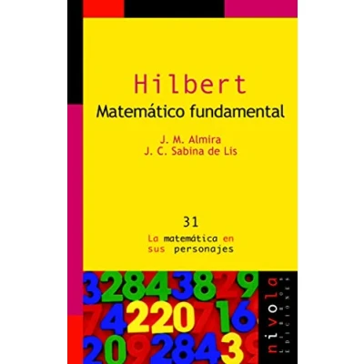 Imagen de HILBERT. Matemático fundamental.: 31 (La matemática en sus personajes)