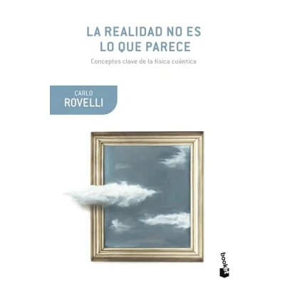 Imagen de La realidad no es lo que parece: estructura elemental de las cosas (Booket Ciencia)