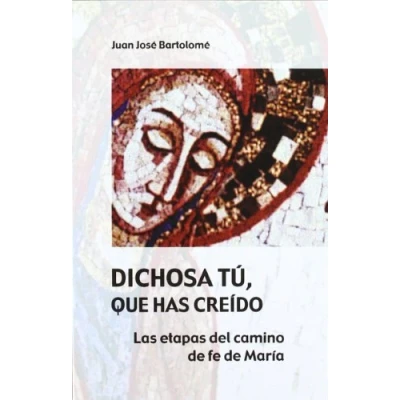 Imagen de Dichosa tú, que has creído: Meditaciones marianas a la luz de Biblia (Ruaj)