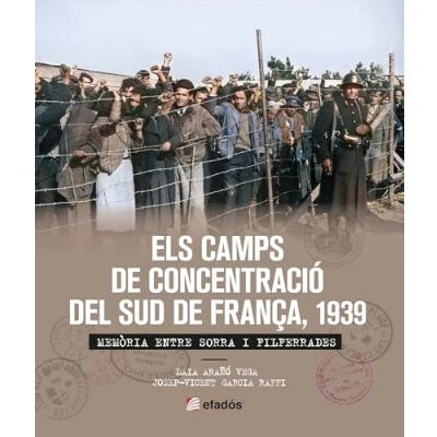 Imagen de ELS CAMPS DE CONCENTRACIO DEL SUD FRANCA 1939