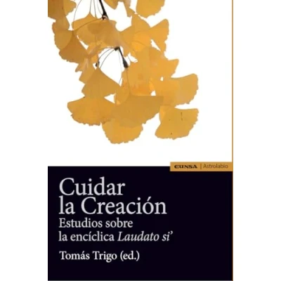 Imagen de CUIDAR LA CREACION (Astrolabio Religión)