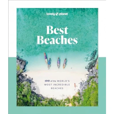 Imagen de Lonely Planet Best Beaches: 100 Of The Worldas Most Incredible Beaches