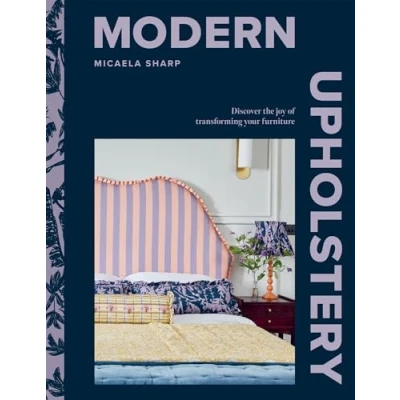 Imagen de Modern Upholstery: Discover the Joy of Transforming Your Furniture