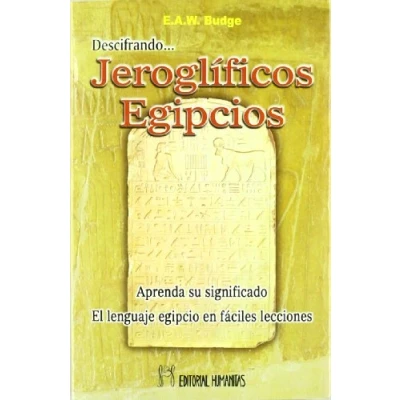 Imagen de Descifrando Jeroglificos Egipcios (SIN COLECCION)